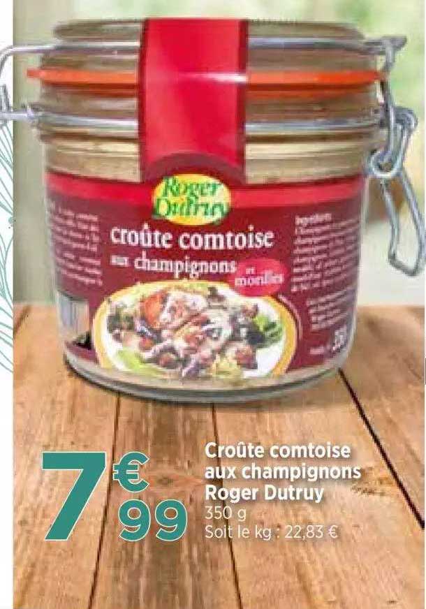 Croûte Comtoise Aux Champignons Roger Dutruy