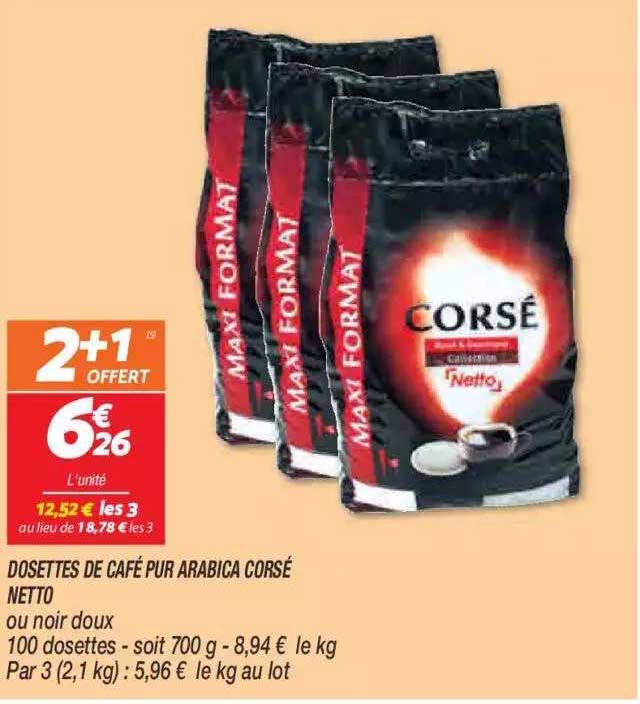 Dosettes De Café Pur Arabica Corsé Netto