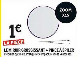 le miroir grossissant + pince à épiler