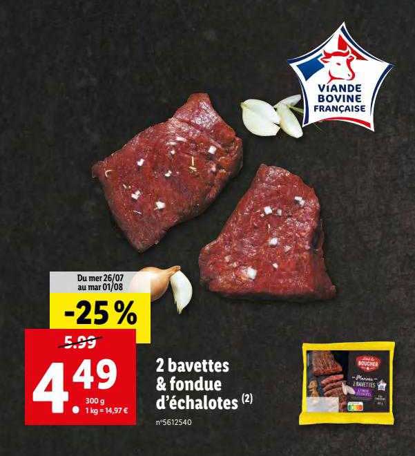 2 bavettes & fondue d'échalotes