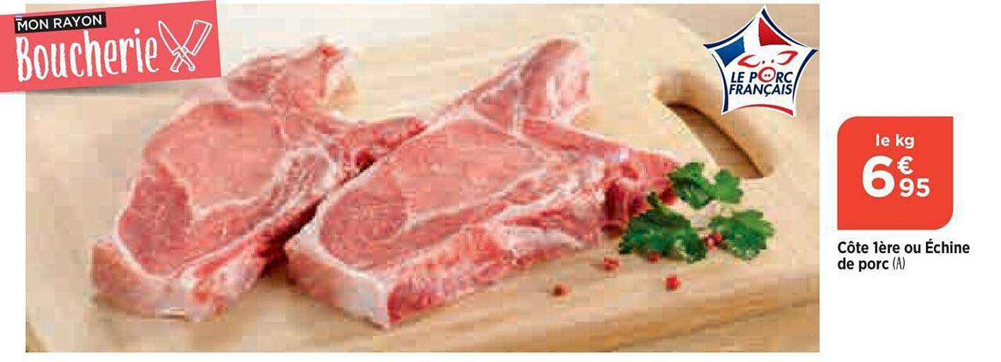 côte 1ère ou échine de porc