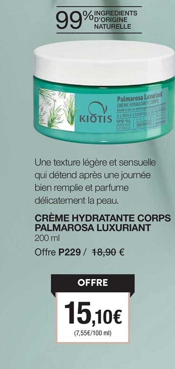 crème hydratante corps palmarosa luxuriant kiotis