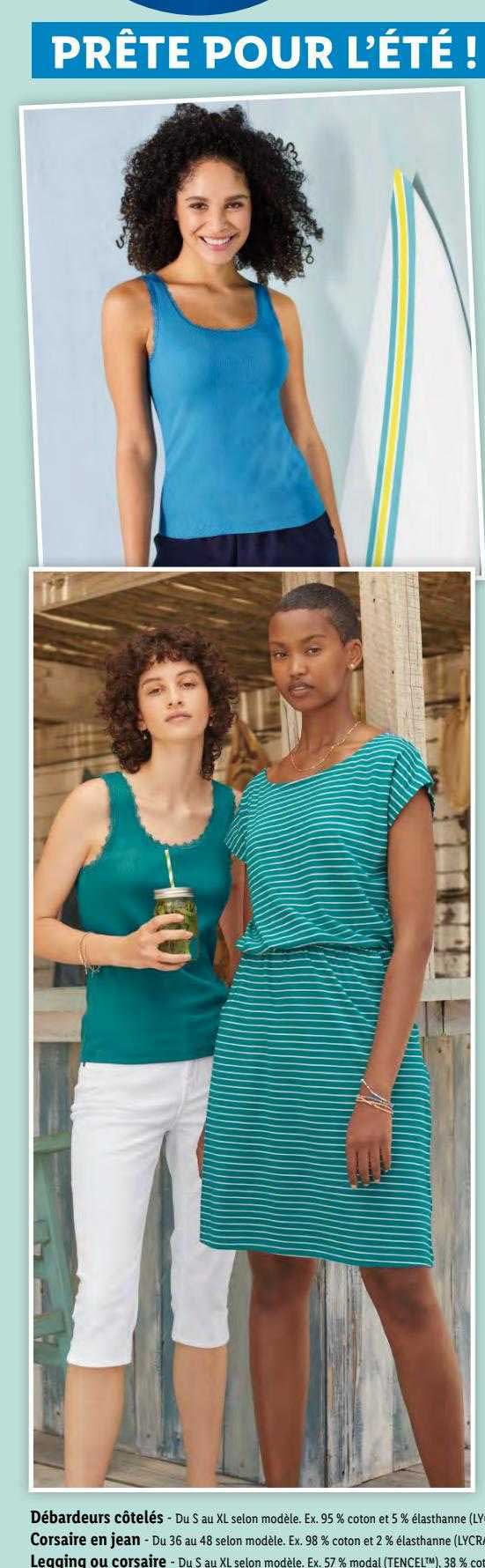 débardeurs côtelés, corsaire en jean, legging ou corsaire