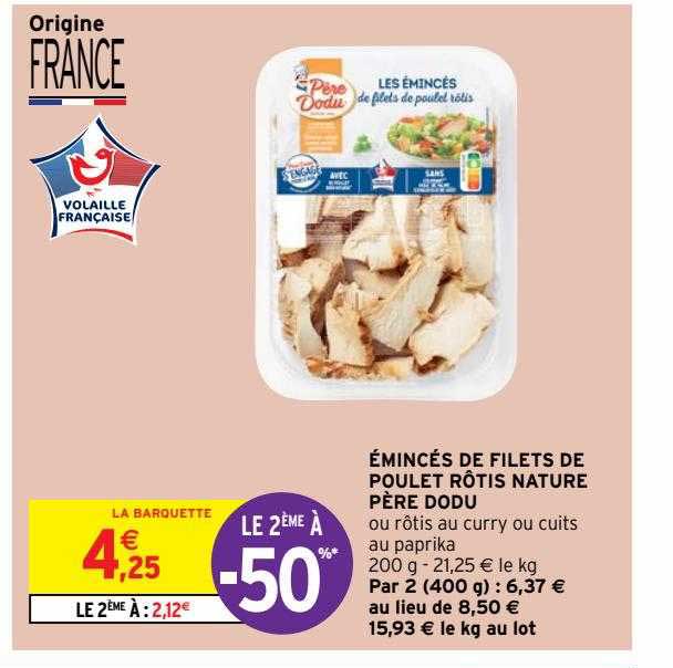 émincés De Filets De Poulet Rôtis Nature Père Dodu