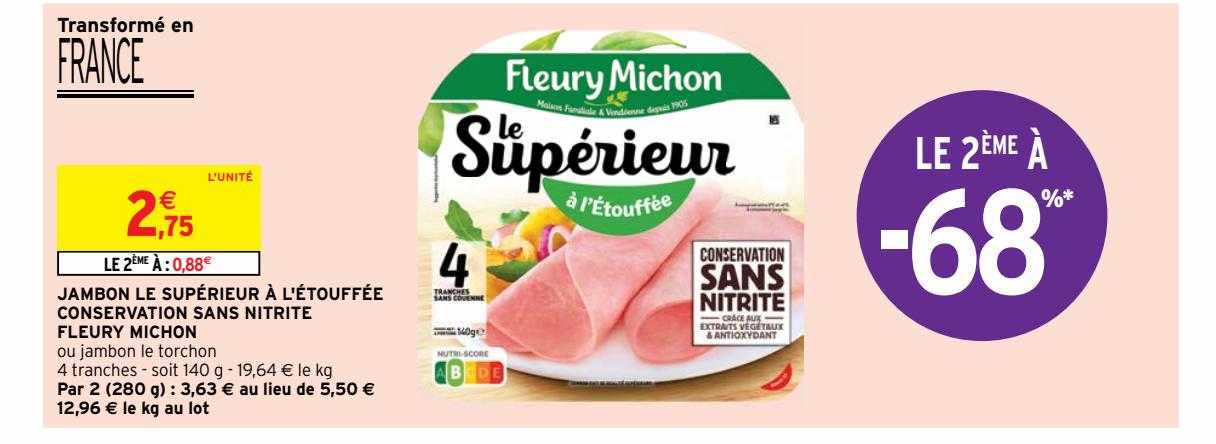 jambon le supérieur à l'étouffée conservation sans nitrite fleury michon