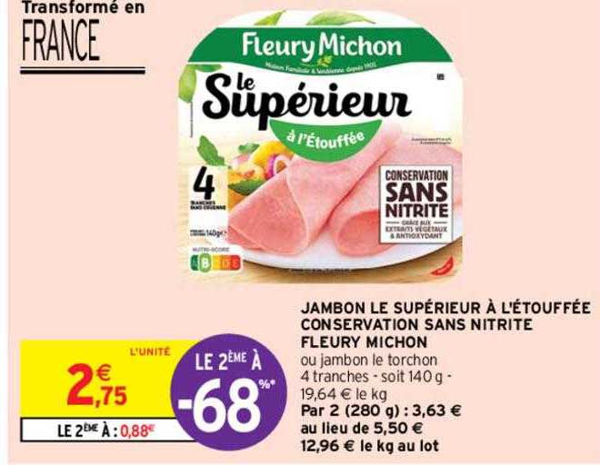 jambon le supérieur à l'étouffée conservation sans nitrite fleury michon