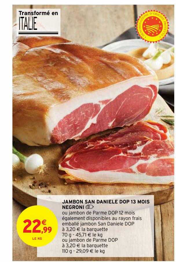 jambon san daniele dop 13 mois negroni