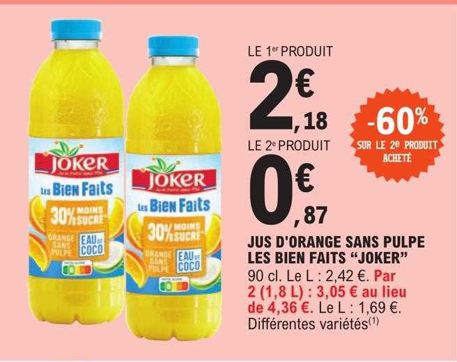 jus d'orange sans pulpe les bien faits "joker"