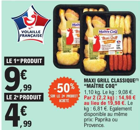 maxi grill classique "maître coq"