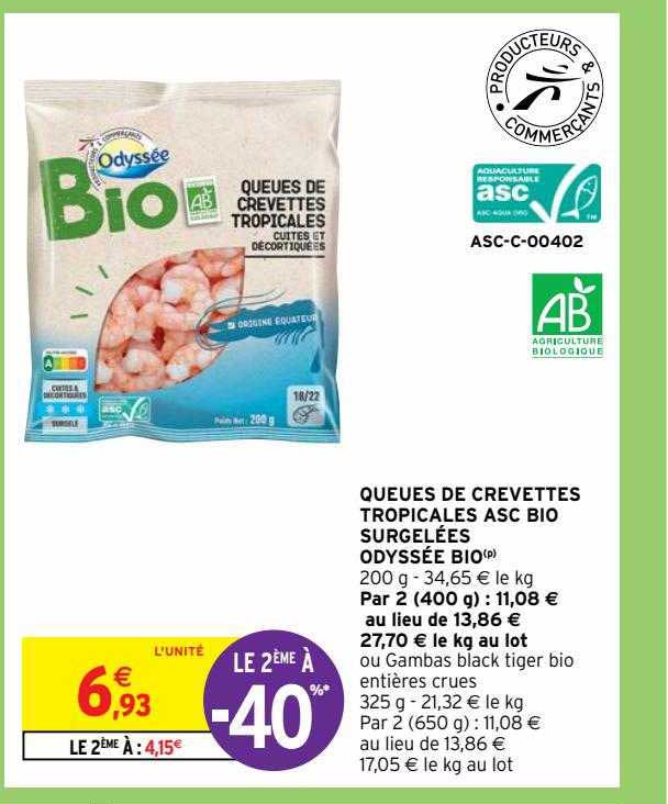 Queues De Crevettes Tropicales Asc Bio Surgelées Odyssée Bio
