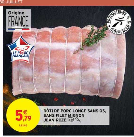 rôti de porc longe sans os, sans filet mignon jean rozé