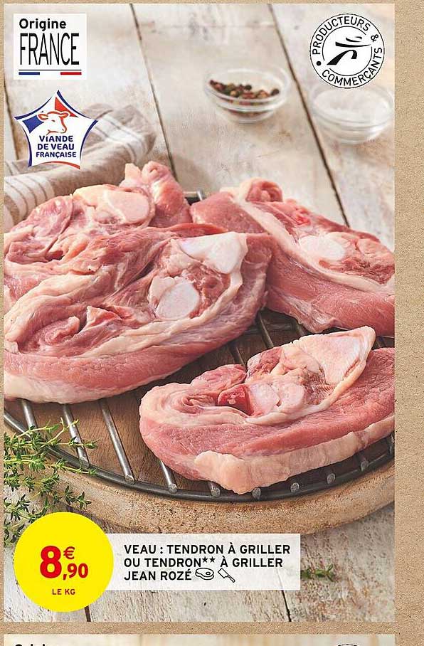 veau : tendron à griller ou tendron**à griller jean rozé