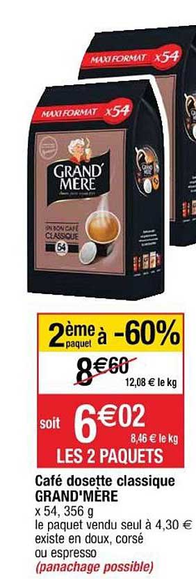 Café Dosette Classique Grand Mère  Le 2e à -60%