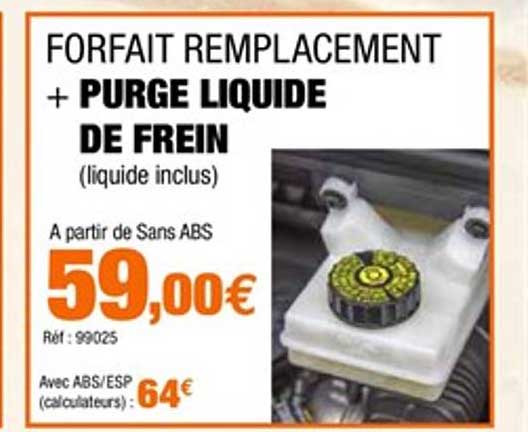 forfait remplacement + purge liquide de frein