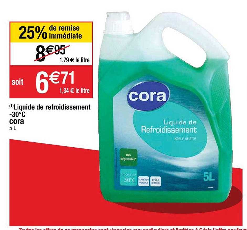 liquide de refroidissement moins 30°c cora 25% de réduction immédiate
