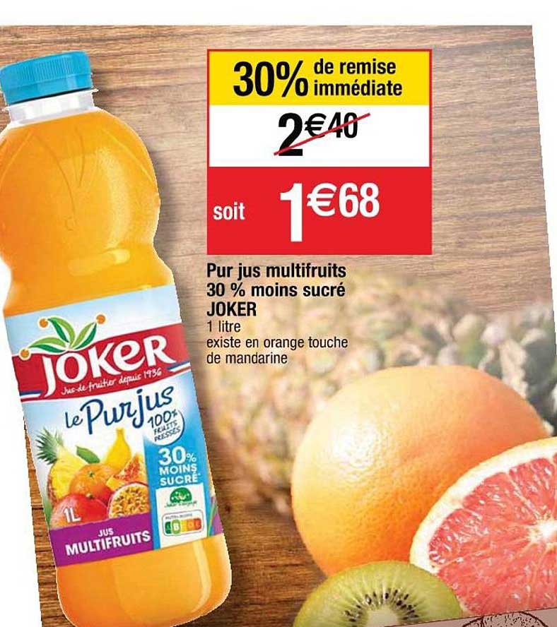 pur jus multifruits 30% moins sucré joker 30% de remise immédiate