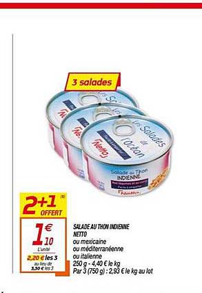 Salade Au Thon Indienne Netto 2+1 Offert