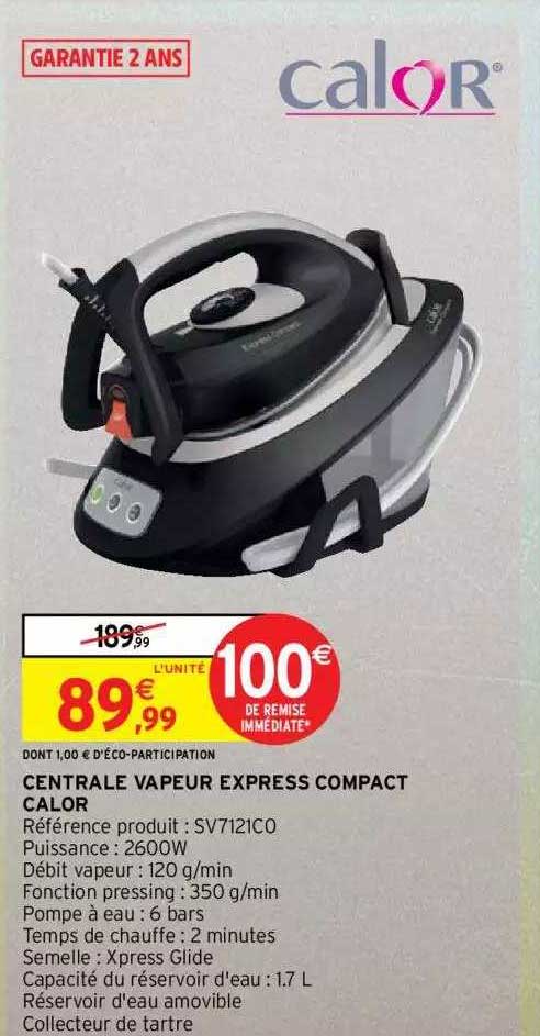 Centrale Vapeur Express Compact Calor