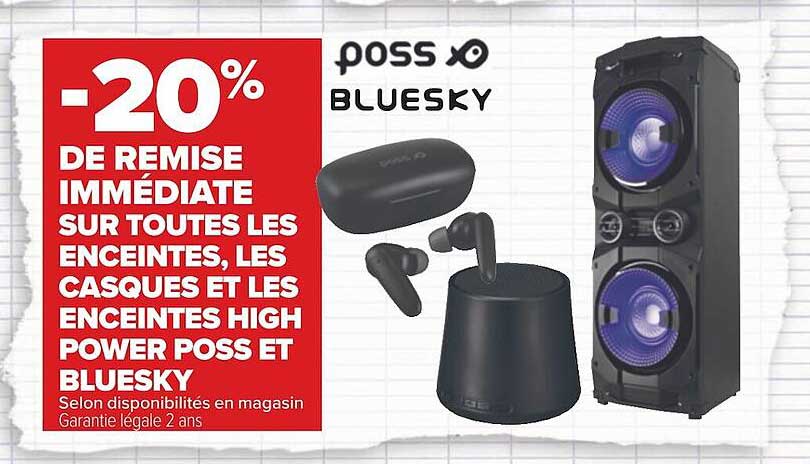 enceintes, les casques et les enceintes high power poss et bluesky