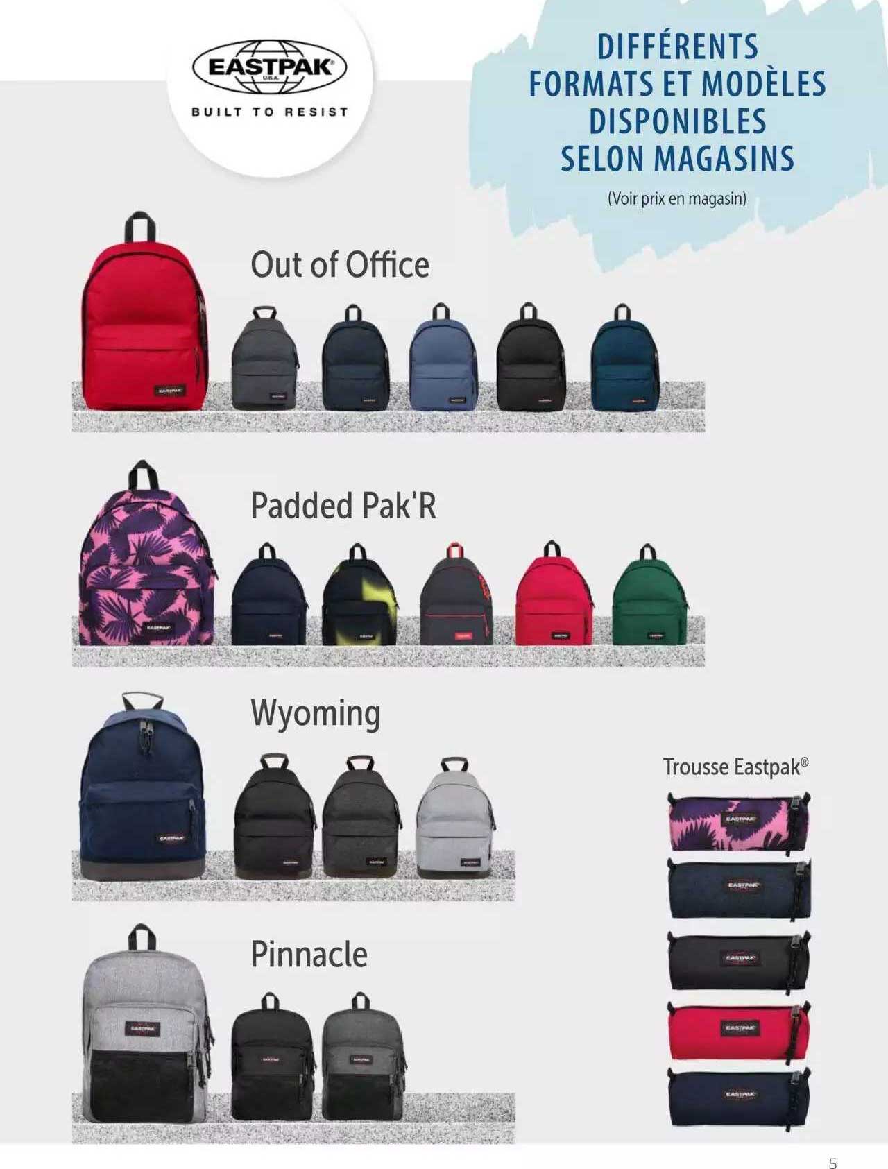 out of office, padded pak'r, wyoming, pinnackle, trousse eastpack