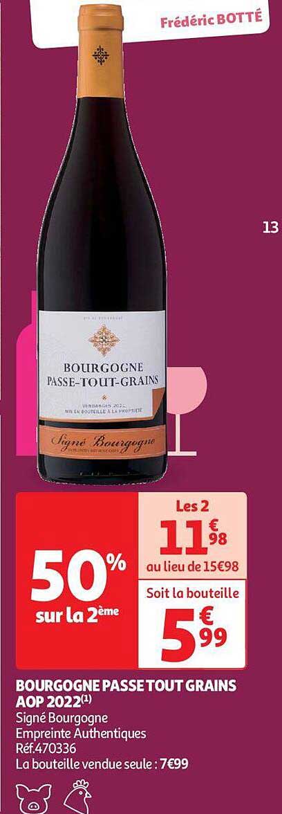 Bourgogne Passe Tout Grains Aop 2022 Signé Bourgogne Empreinte Authentiques