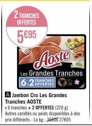 jambon cru les grandes tranches aoste