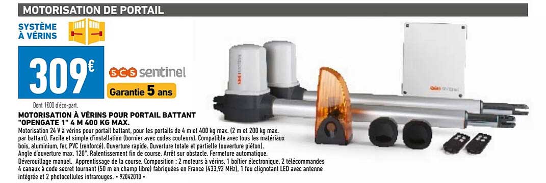 motorisation à vérins pour portail battant "opengate 1" 4 m 400 kg max scs sentinel