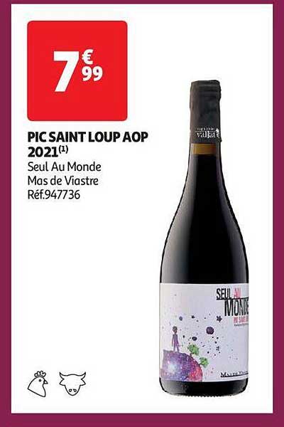 pic saint loup aop 2021 seul au monde mas de viastre