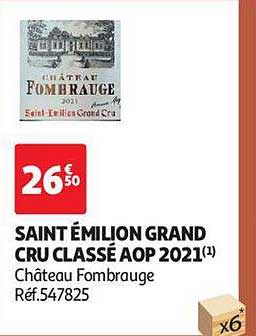 Saint émilion Grand Cru Classé Aop 2021 Château Fombrauge