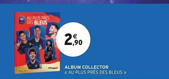 album collector au plus près des bleus
