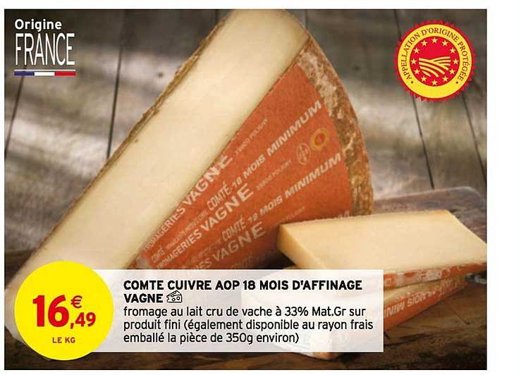 comte cuivre aop 18 mois d'affinage vagne