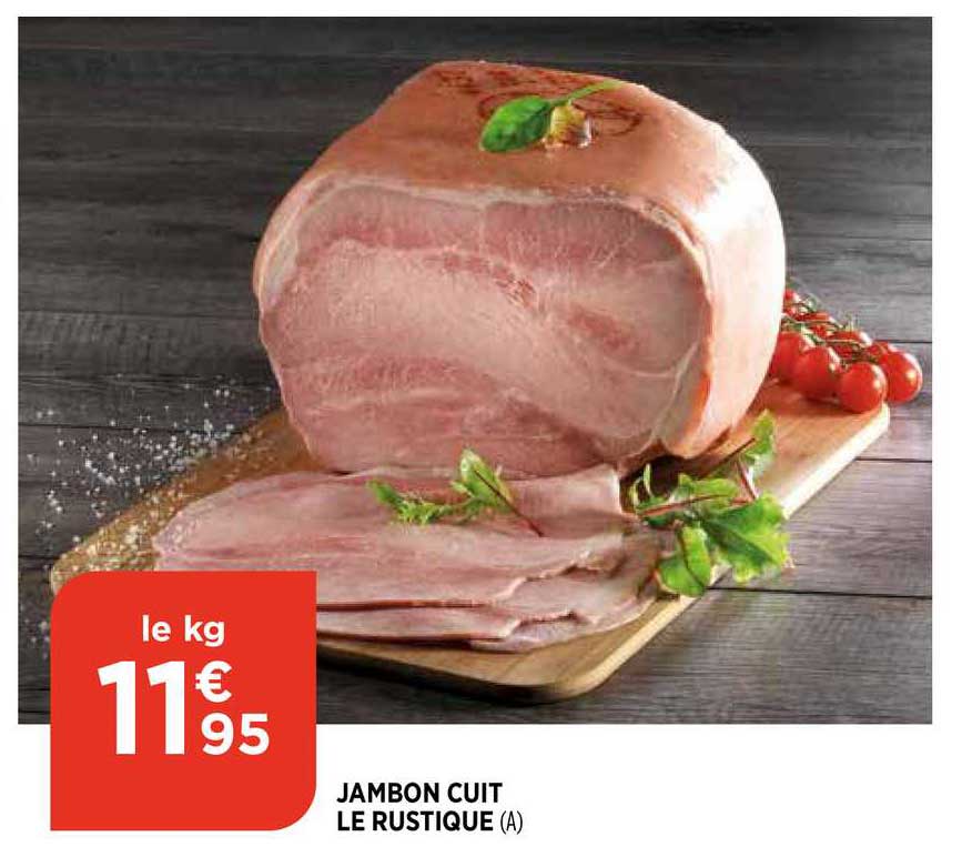 Jambon Cuit Le Rustique