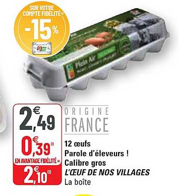 12 oeufs parole d'éleveurs! calibre gros l'œuf de nos villages