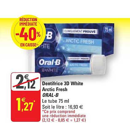 dentifrice 3d white arctic fresh oral-b