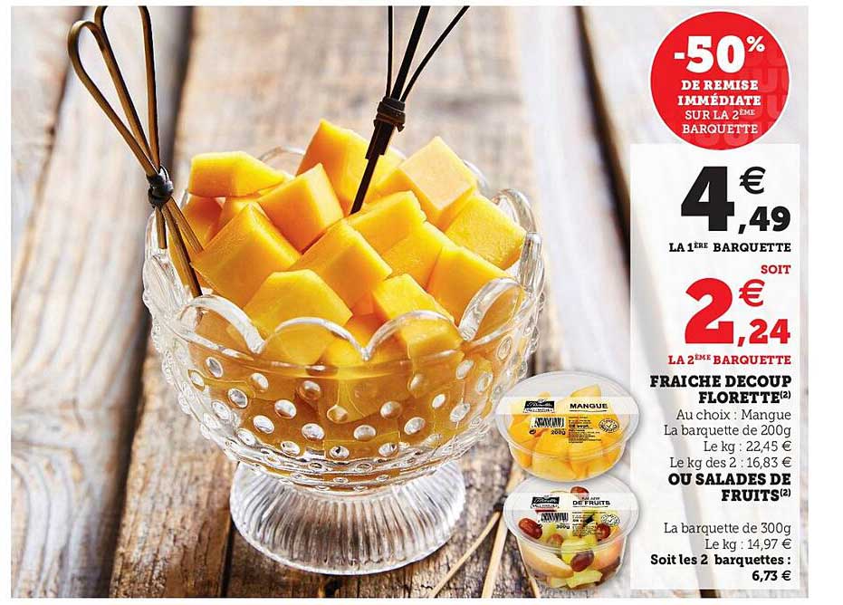 fraîche decoup florette ou salades de fruits