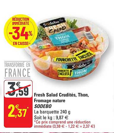 fresh salad crudités, thon, fromage nature sodebo