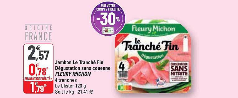 jambon le tranché fin dégustation sans couenne fleury michon