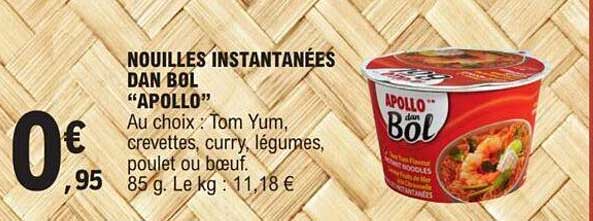 nouilles instantanées dan bol "apollo"