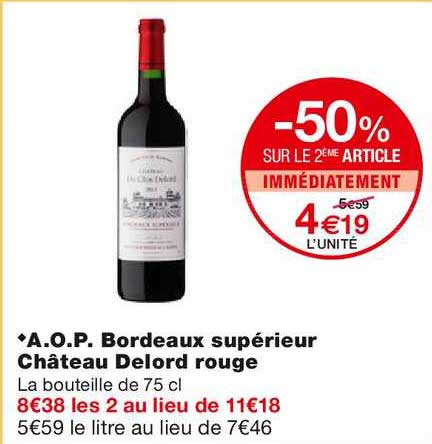 a.o.p. bordeaux supérieur château delord rouge -50% sur le 2ème article immédiatement