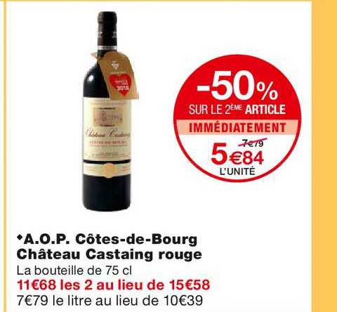 a.o.p. côtes de bourg château castaing rouge -50% sur le 2ème article immédiatement