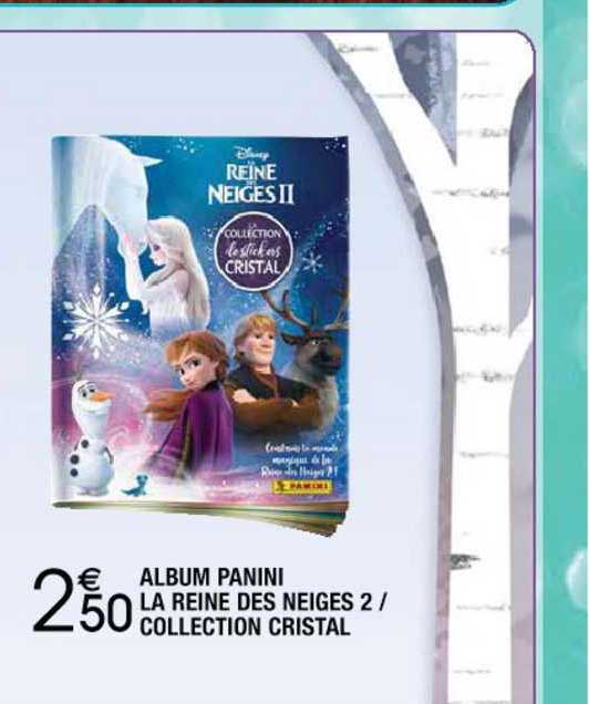 album panini la reine des neiges 2 collection cristal
