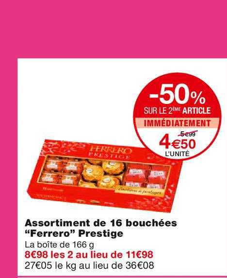 assortiment de 16 bouchées ferrero prestige -50% sur le 2ème article immédiatement