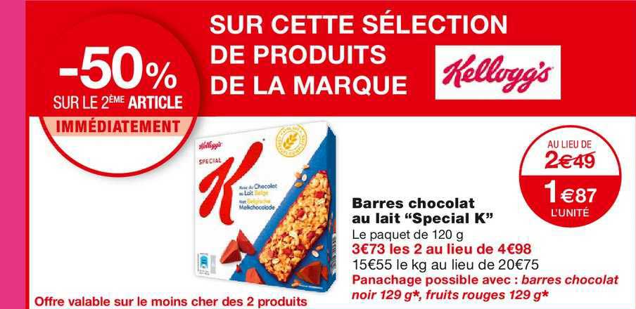 barres chocolat au lait special k -50% sur le 2ème article immédiatement