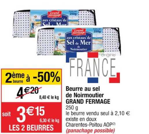 beurre au sel de noirmoutier grand fermage 2ème beurre à -50%