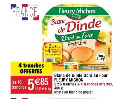 blanc de dinde doré au four fleury michon 4 tranches offertes