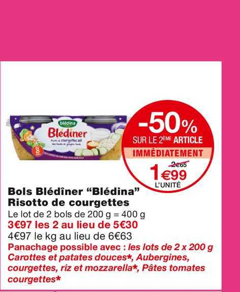 bols blédîner blédina risotto de courgettes -50% sur le 2ème article immédiatement