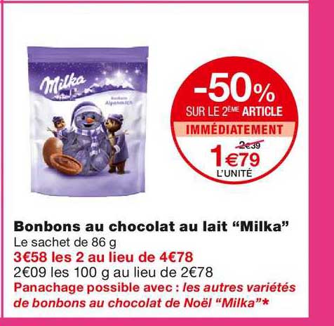 bonbons au chocolat au lait milka -50% sur le 2ème article immédiatement