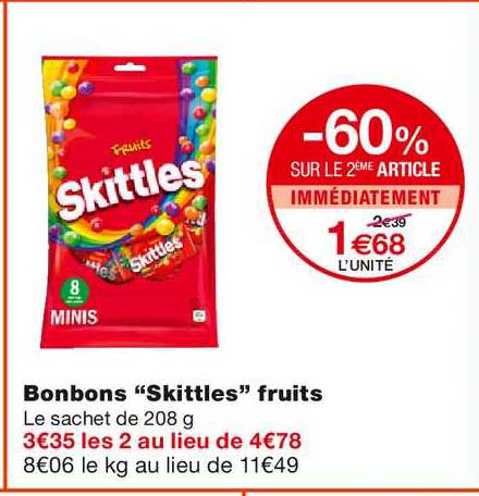 bonbons skittles fruits -60% sur le 2ème article immédiatement