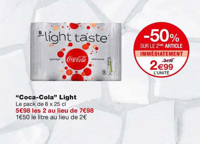 coca cola light -50% sur le 2ème article immédiatement