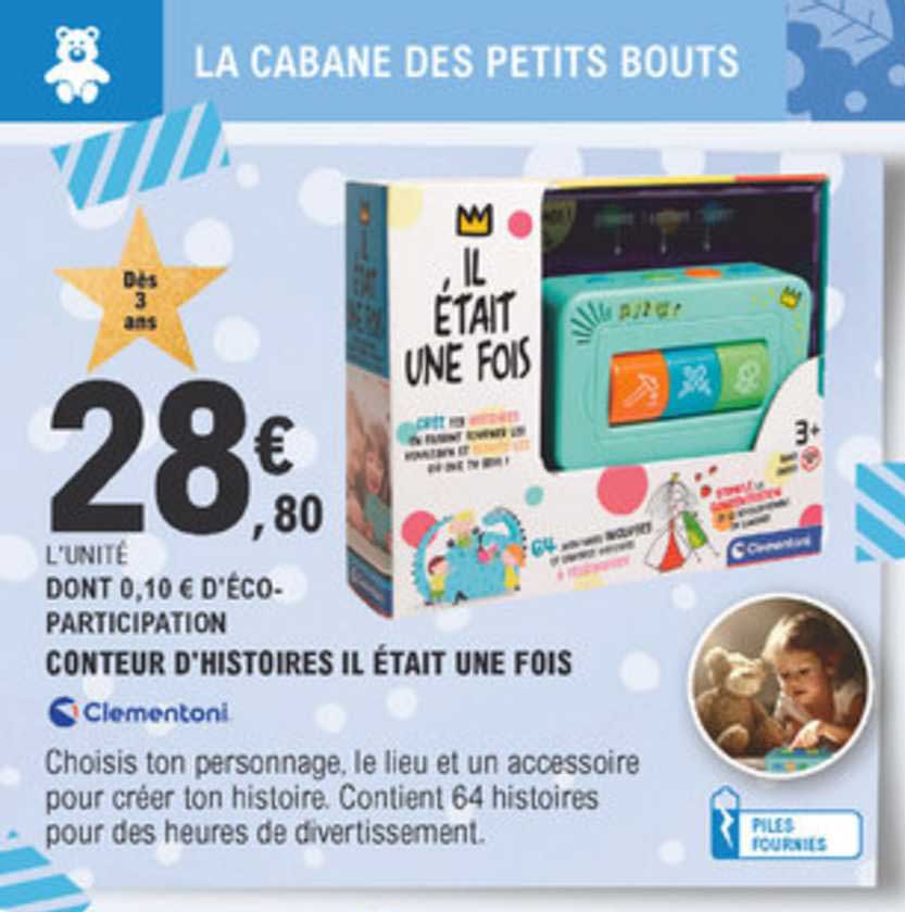 conteur d'histoires il était une fois clementoni